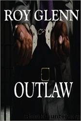 Outlaw by Roy Glenn