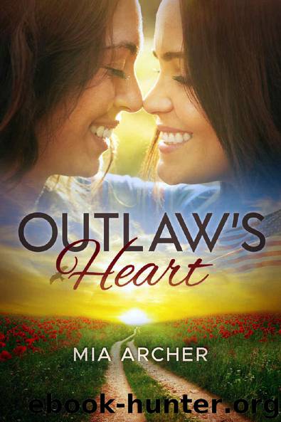 Outlaw's Heart: A Lesbian Romance by Mia Archer