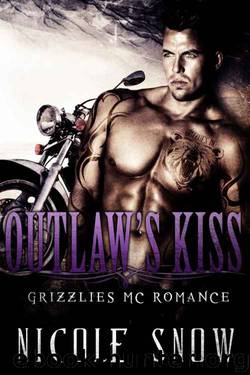 Outlaw's Kiss: Grizzlies MC Romance (Outlaw Love) by Nicole Snow
