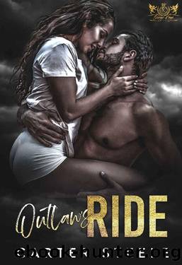 Outlaw's Ride: An MC Romance by Carter Steele