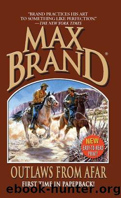 Outlaws from Afar by Max Brand