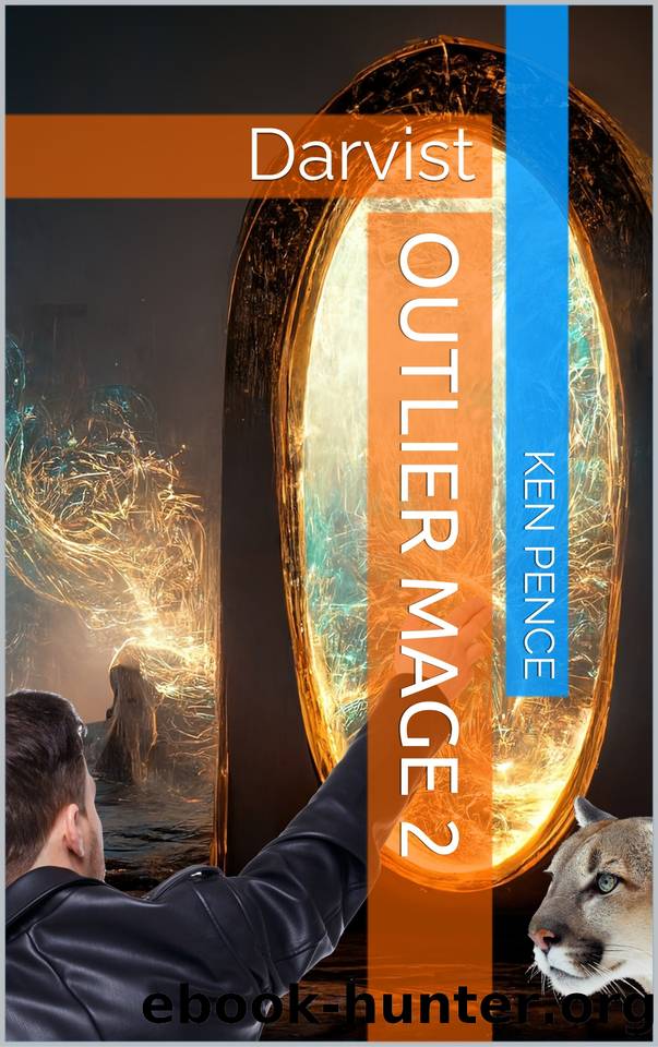 Outlier Mage 2: Darvist (Outlier Mage:) by Ken Pence