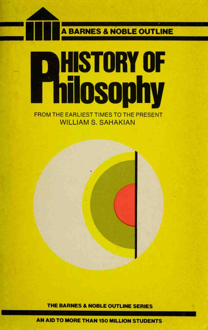 Outline-history of philosophy by William S Sahakian