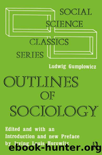 Outlines of Sociology by Ludwig Gumplowicz