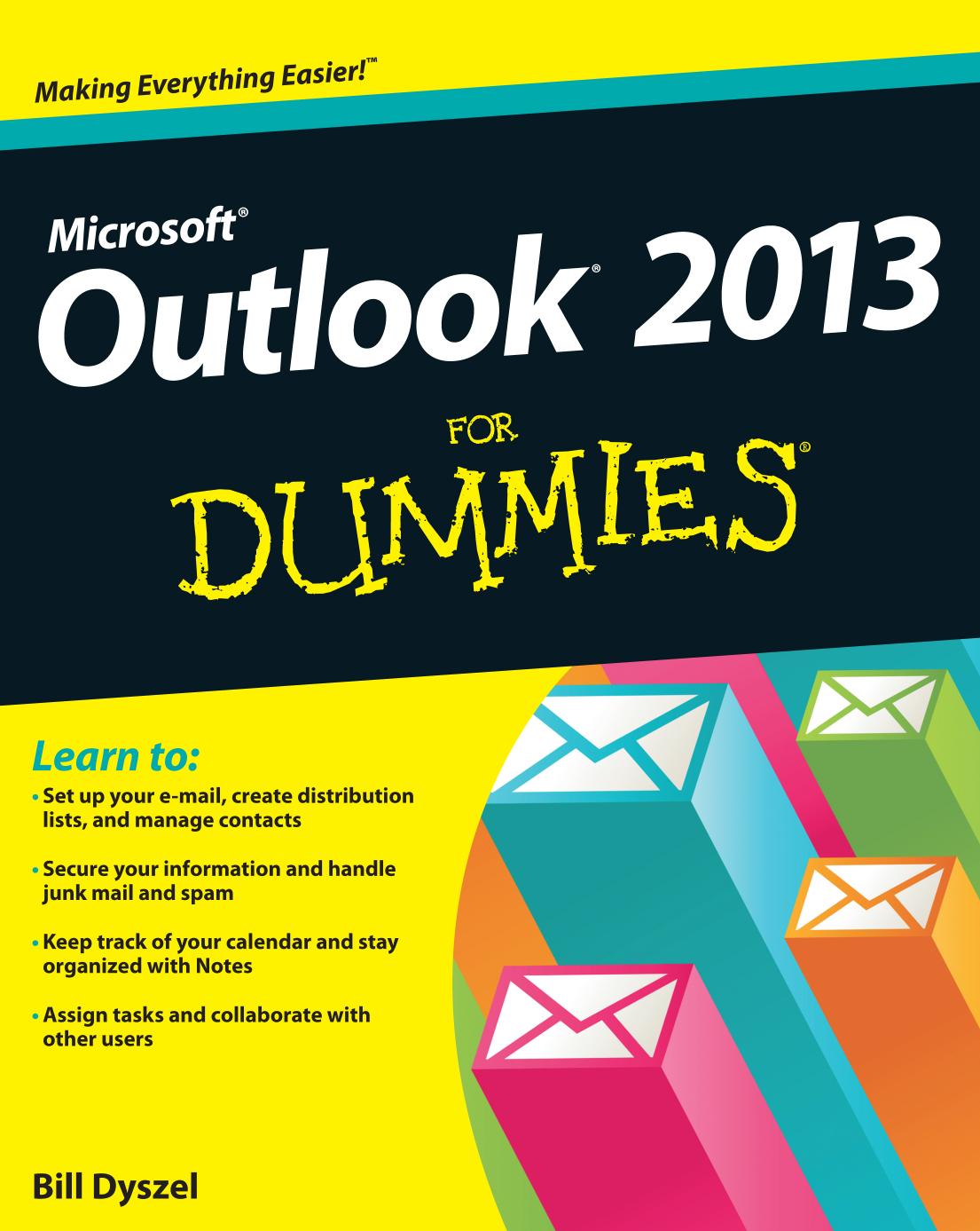 Outlook 2013 For Dummies by Bill Dyszel