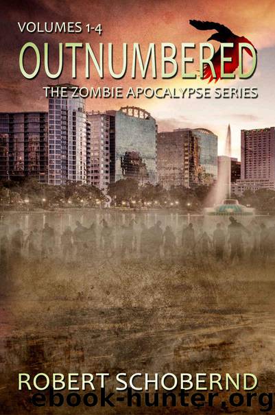 Outnumbered (Vols. 1-4): The Zombie Apocalypse Series by Schobernd Robert