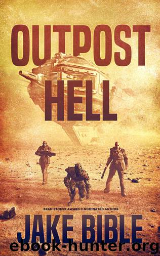 Outpost Hell by Jake Bible