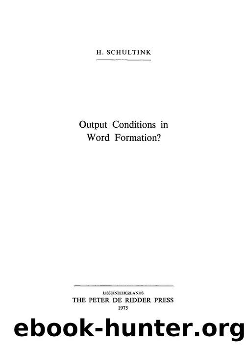Output Conditions in Word Formation? by H. Schultink