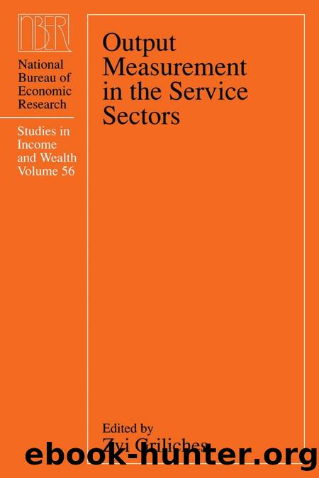Output Measurement in the Service Sectors by Zvi Griliches; Ernst R. Berndt; Timothy F. Bresnahan