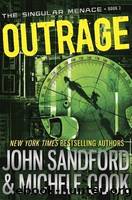 Outrage by Sandford John & Cook Michele