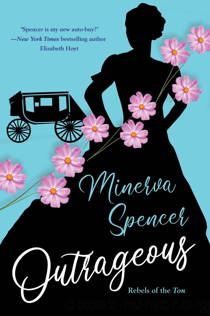 Outrageous by Minerva Spencer