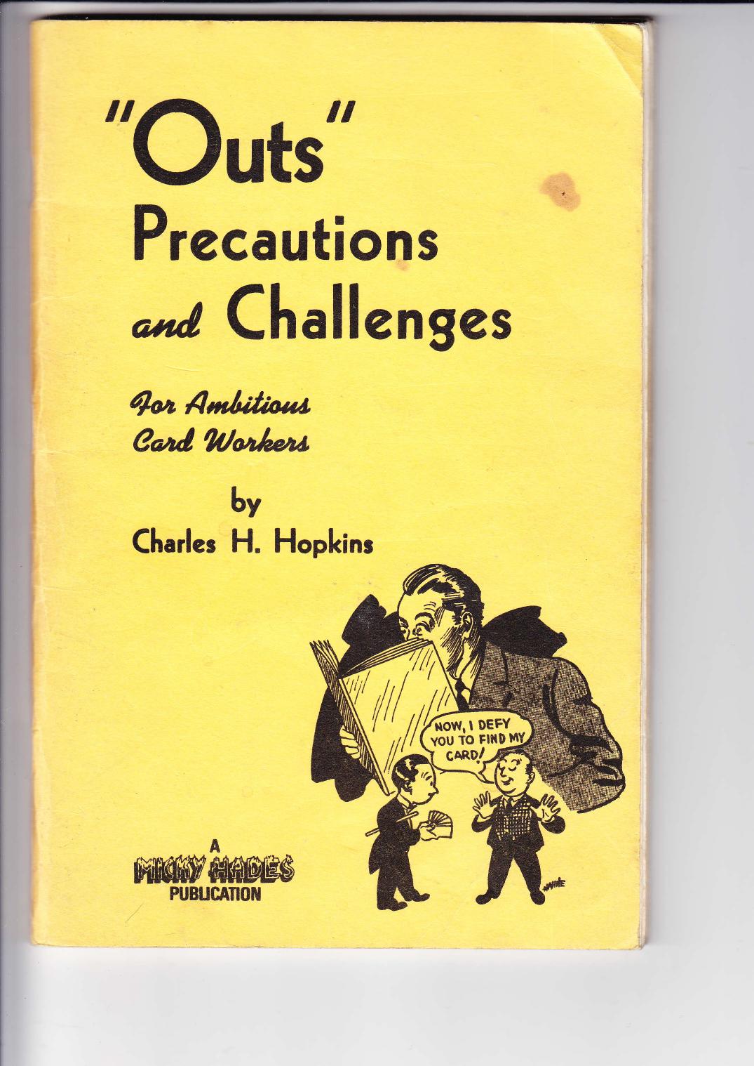 Outs - Precautions and Challenges for Ambitious Card Workers by Charles H. Hopkins