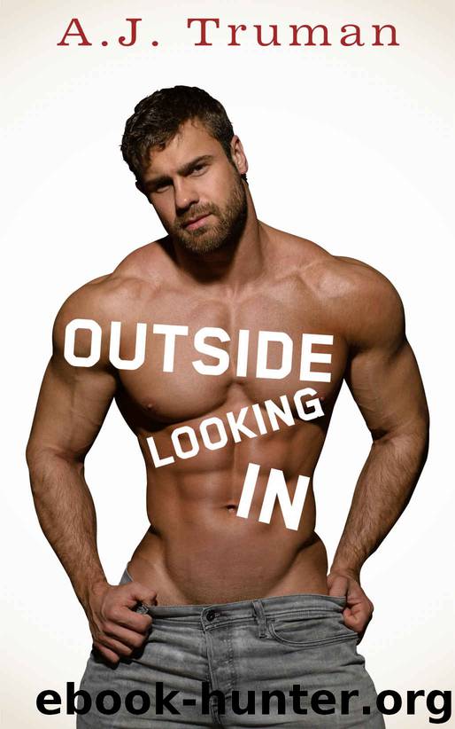 Outside Looking In: A Browerton University Book by Truman A.J