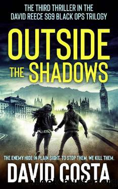 Outside The Shadows: David Reece SG9 Black Ops Trilogy, Book 3 by David Costa