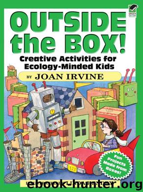 Outside the Box! by Joan Irvine