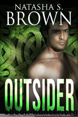 Outsider (Time of Myths: Shapeshifter Sagas Book 4) by Natasha Brown