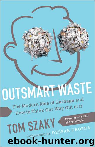 Outsmart Waste by Tom Szaky
