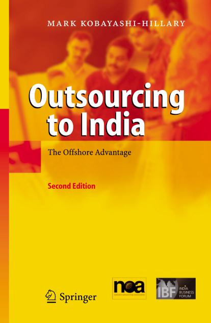 Outsourcing to India The Offshore Advantage by Unknown