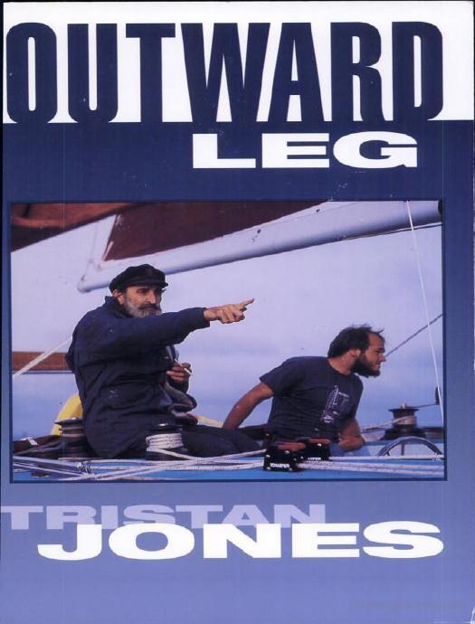 Outward Leg by Tristan Jones