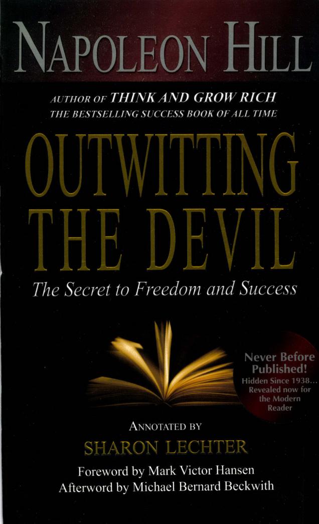 Outwitting the Devil The Secret to Freedom and Success Napoleon Hill 288p 1454903457 by Unknown