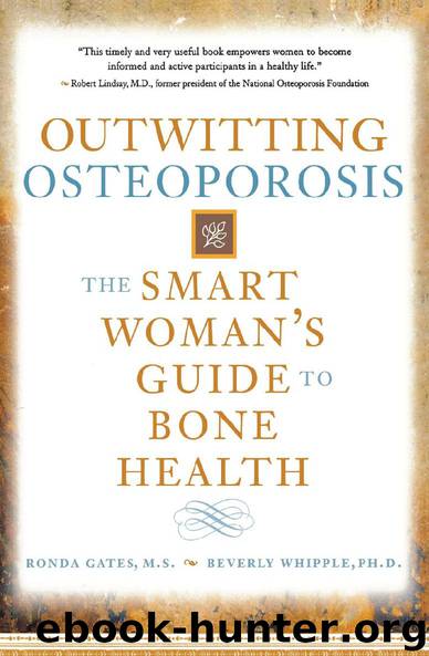 Outwritting Osteoporosis by Ronda Gates M.S. & Beverly Whipple PH.D