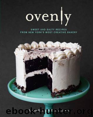 Ovenly: Sweet and Salty Recipes from New York's Most Creative Bakery by Erin Patinkin & Agatha Kulaga