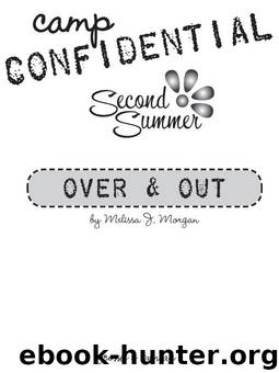 Over & Out #10 by Melissa J. Morgan