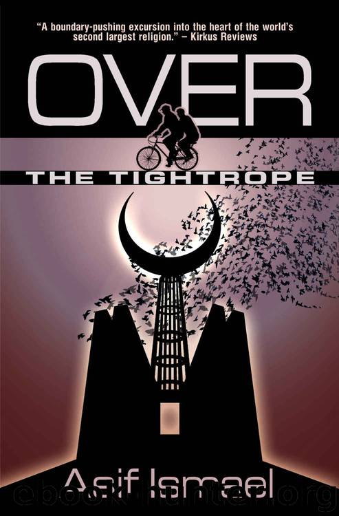 Over The Tightrope by Asif Ismael