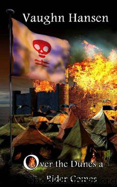 Over the Dunes a Rider Comes by Vaughn Hansen