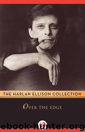 Over the Edge by Harlan Ellison