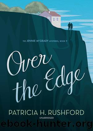 Over the Edge by Patricia H. Rushford