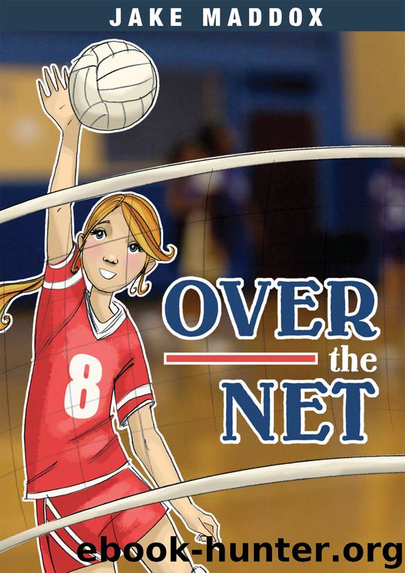 Over the Net by Jake Maddox