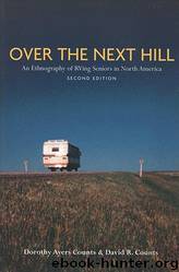 Over the Next Hill by Dorothy Ayers Counts & David R. Counts