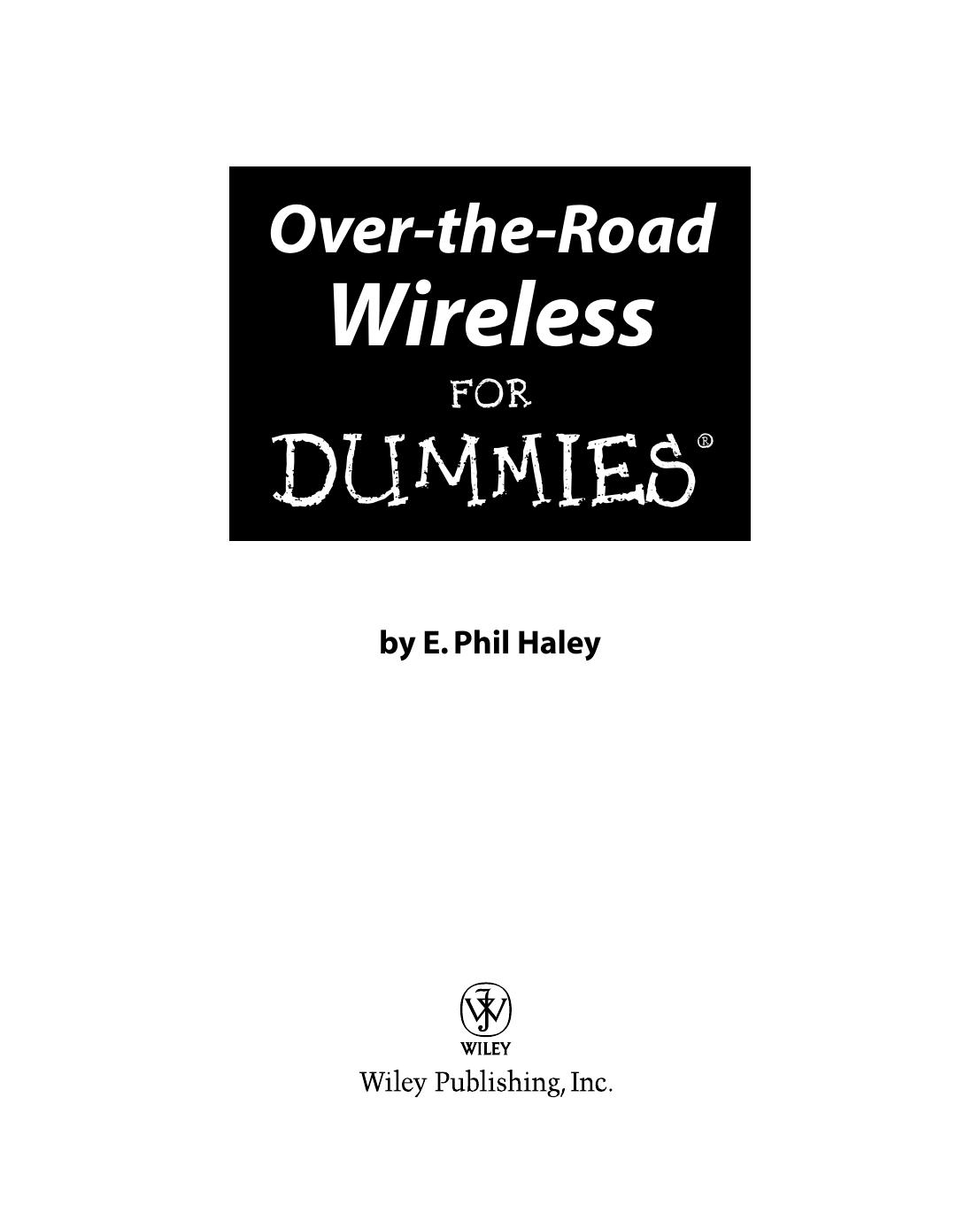 Over-the-road wireless for dummies by E Phil Haley