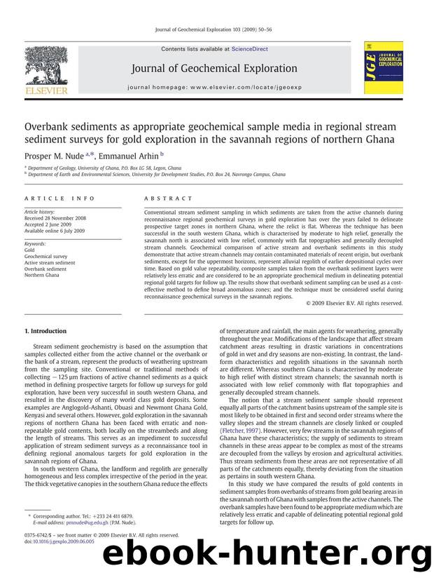 Overbank sediments as appropriate geochemical sample media in regional stream sediment surveys for gold exploration in the savannah regions of northern Ghana by Prosper M. Nude; Emmanuel Arhin
