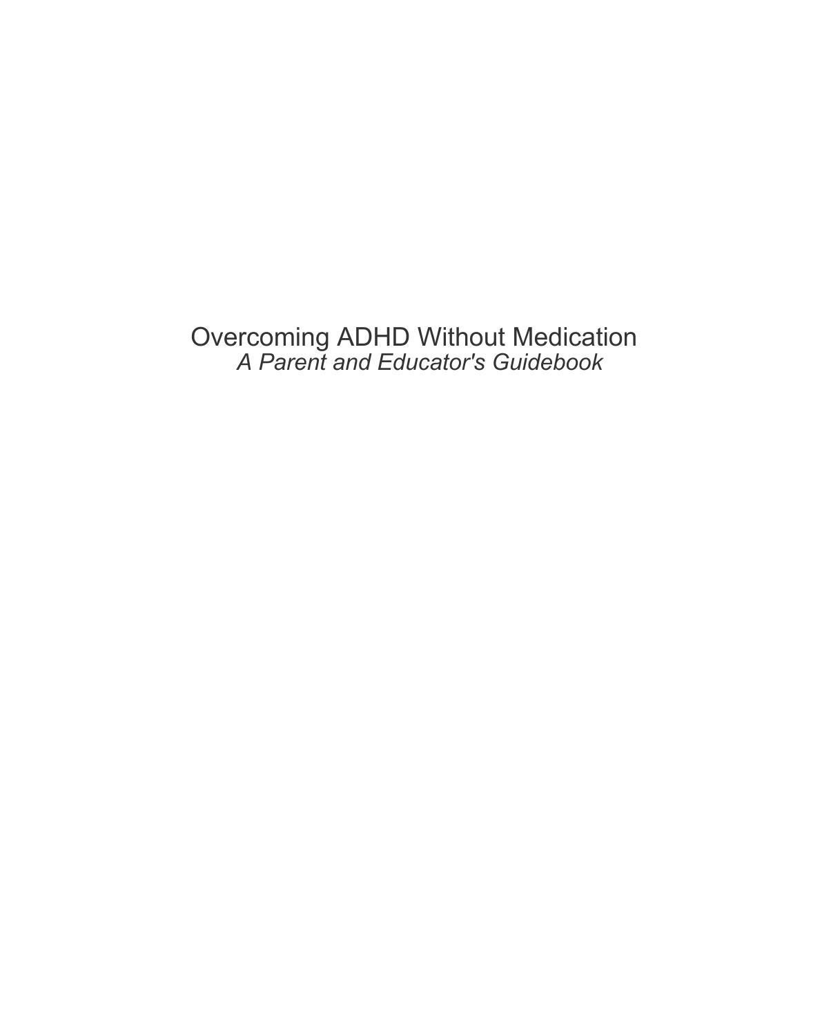 Overcoming ADHD Without Medication : A Guidebook for Parents and Teachers by Children and Natural Psychology Association for Youth; Children The Association for Youth
