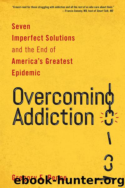 Overcoming Addiction by Gregory E. Pence
