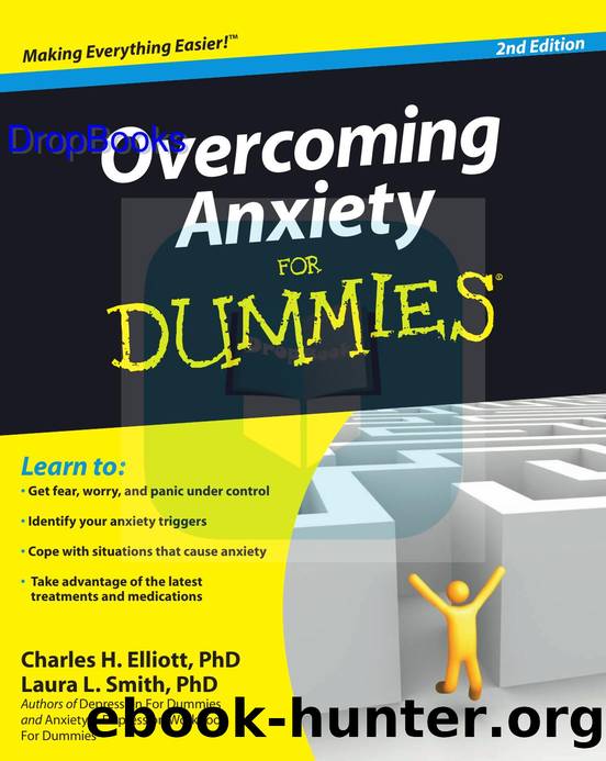 Overcoming Anxiety For Dummies, 2nd Edition by Charles H. Elliott PhD & Laura L. Smith PhD