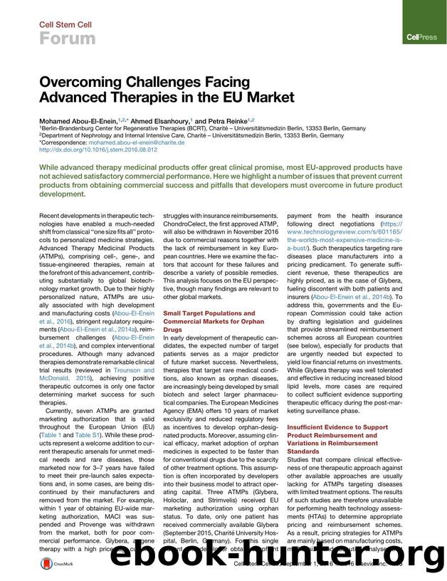 Overcoming Challenges Facing Advanced Therapies in the EU Market by Mohamed Abou-El-Enein & Ahmed Elsanhoury & Petra Reinke