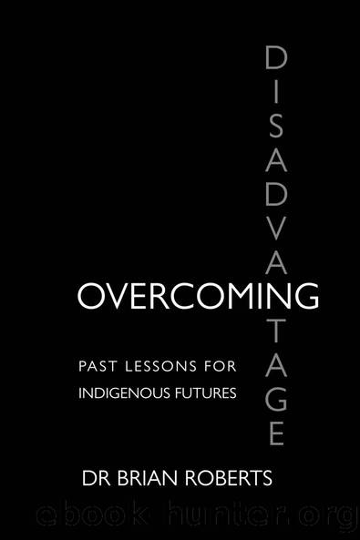 Overcoming Disadvantage by Brian Ross Roberts Erica Louise Blythe