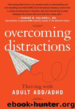 Overcoming Distractions by David A. Greenwood
