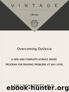 Overcoming Dyslexia by Sally Shaywitz M.D