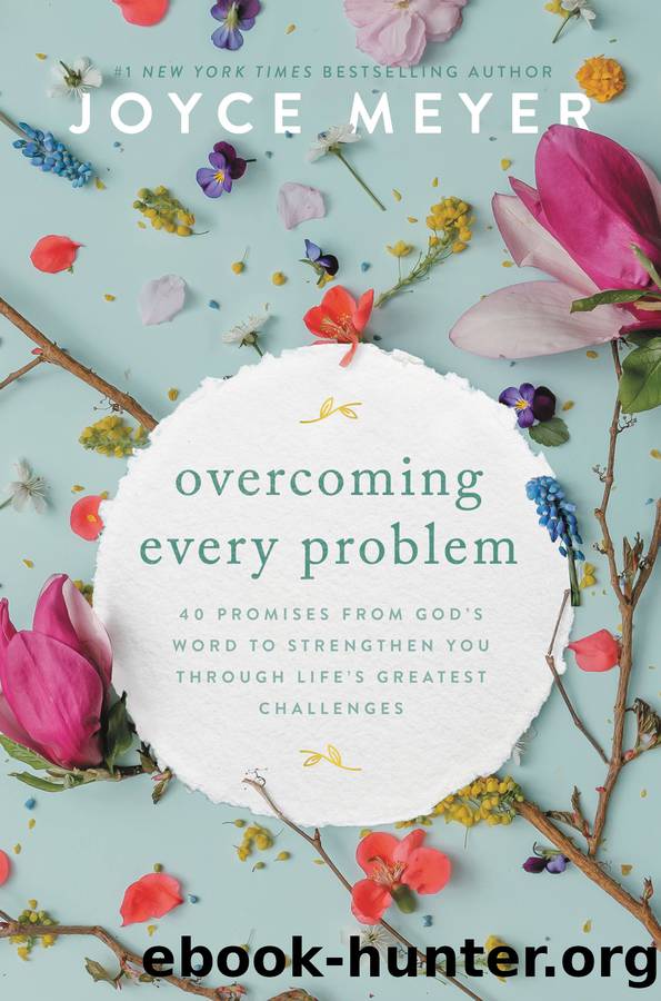 Overcoming Every Problem by Joyce Meyer