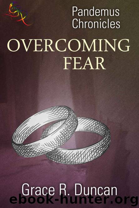 Overcoming Fear (Pandemus Chronicles Book 3) by Grace Duncan