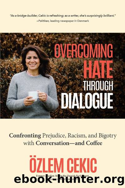 Overcoming Hate Through Dialogue by Özlem Cekic
