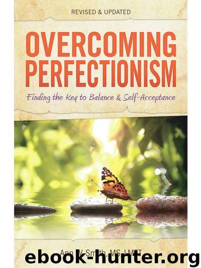 Overcoming Perfectionism by Ann W. Smith & MS & LMFT