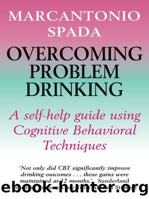 Overcoming Problem Drinking by Marcantonio Spada
