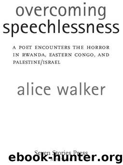 Overcoming Speechlessness by Alice Walker