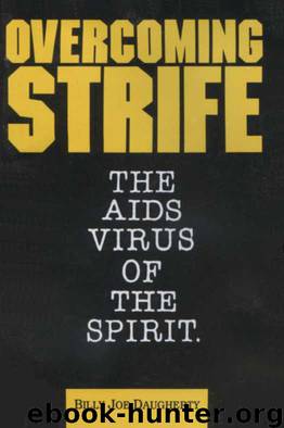 Overcoming Strife - The AIDS Virus of the Spirit by Billy Joe Daugherty