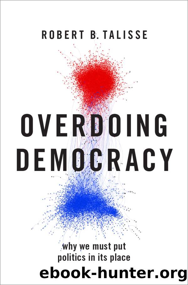 Overdoing Democracy by Robert B Talisse